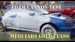 Meguiars Gold Class foam cannon test