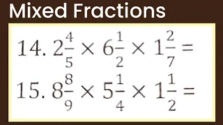 Multiplication of 3 MIXED FRACTIONS