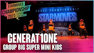 Generat1one [1st place] | GROUP BIG SUPER MINI KIDS | Starmoves Championship 2023