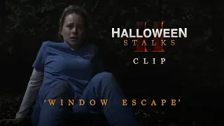 Halloween Stalks II - First Clip -  'Window Escape' - Halloween Fan Film