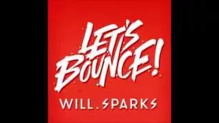 Let's Bounce with Will Sparks 13/10 October Episode