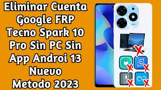 ✅Eliminar Cuenta Google FRP Tecno Spark 10 Pro (Kl7) Sin PC / Sin App Android 13 Metodo 2023