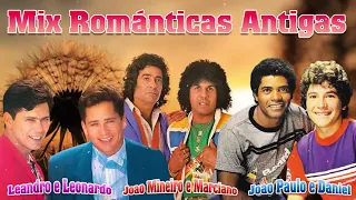 Joao Paulo e Daniel, Joao Mineiro e Marciano, Leandro e Leonardo As Melhores Músicas Románticas