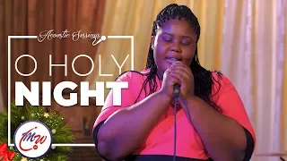 O Holy Night - Acoustic Sessions