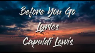 Before You Go - LRYICS - Lewis Capaldi