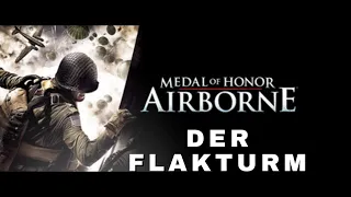 Medal of Honor : Airborne - Der Flaktürm - Full Graphics