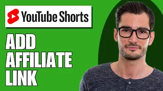 How To Add Affiliate Link In YouTube Shorts - Full Guide