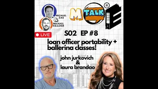Loan Officer Portability with Laura Brandao & John Jurkovich