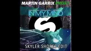 Martin Garrix vs Axwell, Ivan Gough, etc. - Proxy In My Mind (Skyler Shores mashup)
