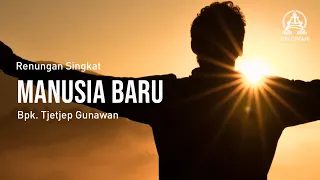 Manusia Baru | Bpk  Tjetjep Gunawan