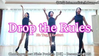 Drop the Rules/Linedance/Intermediate / Advanced/Choreographer: Niels Poulsen (DK) - December 2023