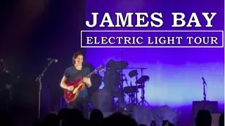 James Bay | Electric Light Tour Show