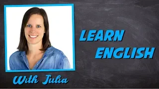 Learn English With Julia #7
