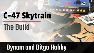 C-47 Skytrain Build from Bitgo Hobby & Dynam