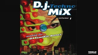 Frankie Bones – D.J.  Techno Mix Vol  1 (1996)