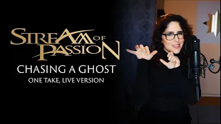 Stream of Passion - Chasing a Ghost, one-take live singthrough