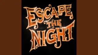 No One Escapes (Official Escape the Night Soundtrack)