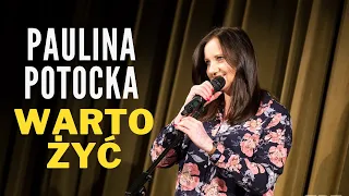 PAULINA POTOCKA - Warto Żyć | Stand-up | Całe nagranie | 2020