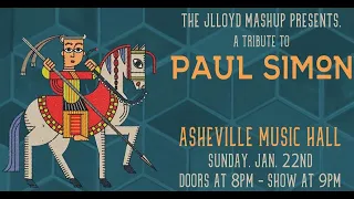 The JLloyd MashUp Presents: A Tribute To Paul Simon @ Asheville Music Hall 1-22-2023