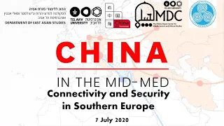 China in the Mid-Med: Southern Europe, 7 July 2020