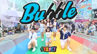 【KPOP IN PUBLIC｜ONE TAKE】 STAYC《Bubble》DANCE COVER  FROM TAIWAN