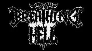 BREATHING HELL - Ascension of the Malignant Spirit