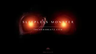 Sleepless Monster (Eminem Type Beat x 50 Cent Type Beat x Hard Aggressive) Prod. by Trunxks