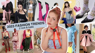 2023 fashion trends i love & hate right now...