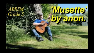'Musette' By Anon arr. Peter Batchelar, from ABRSM guitar Grade 5 (2019 syllabus).