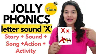 X letter sound | Jolly Phonics | Story + Action + Song | Alphabet sound for kids