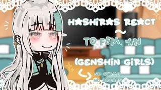 Hashiras React To Y/N [ As Genshin Girls] ~ [No Gyomei, No Breaks, Short] 🥏