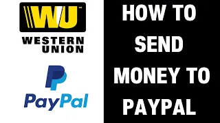 How to Send Money from Western Union to Paypal (2024).