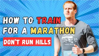 Should You Run Hills When Training For A Marathon?