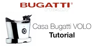 Casa Bugatti VOLO Tutorial