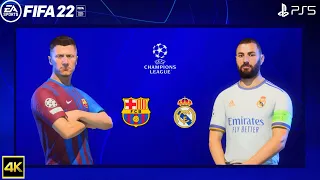 FIFA 22 PS5 | Barcelona Vs Real Madrid | Ft. Lewandowski, Raphinha | Champions League 2022/23 | 4k