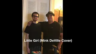 Little Girl (Mink DeVille Cover)