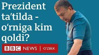 Ўзбекистон: Президент таътилда – мамлакатни ким вақтинча бошқариб турибди? - BBC News O'zbek