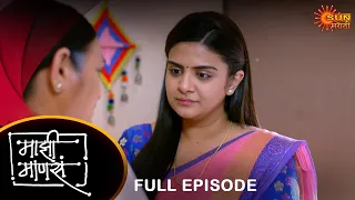 Maajhi Maanasa - Full Episode |27 Apr 2024 | Full Ep FREE on SUN NXT |Sun Marathi