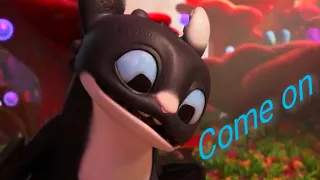 Sherece - "Come On" (Mini edit) (HTTYD Homecoming spoilers)