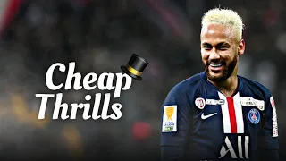 Neymar Jr • cheap thrills sia ft.sean paul | Skills & Goals 2021 | HD