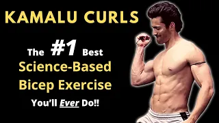 KAMALU CURLS | The #1 Best Science-Based Biceps Exercise You'll Ever Do (Plus 90° Rule Explained)