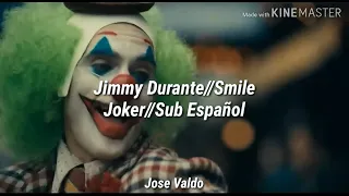 Jimmy Durante//Smile//Joker//Sub Español