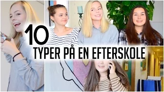 10 Typer på en Efterskole