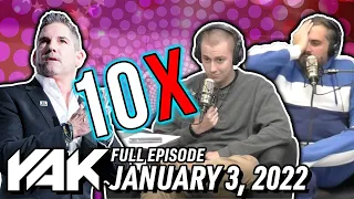 The Year Of 10X Has BEGUN | The Yak 1-3-21