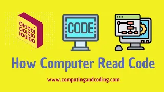 How Computer Read Code ?