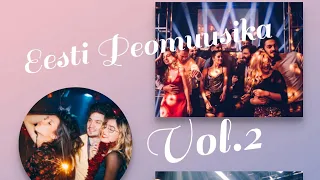 Eesti Peomuusika  Mix 🎧 vol.2 /  2022