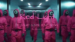 ChewieCatt - Red Light - A Squid Game Rap Song - Lyrics