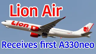 Lion Air Recieves First A330neo