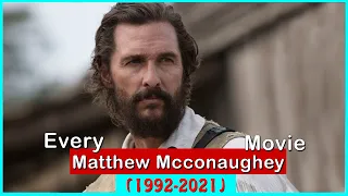 Matthew McConaughey Movies (1992-2021)