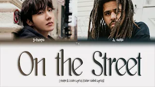 j-hope on the street (with J. Cole) [ПЕРЕВОД НА РУССКИЙ/КИРИЛЛИЗАЦИЯ Color Coded Lyrics]